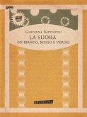 La suora (in bianco, rosso e verde) (eBook, PDF)