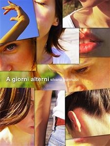 A giorni alterni (eBook, ePUB) - Giannuzzi, Silvana