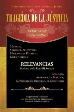 Tragedia de La Justicia - De La Rosa Hickerson, Gustavo