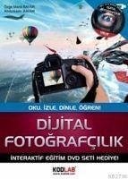 Dijital Fotografcilik - Mardi Bayar, Özge; Bayar, Abdulkadir