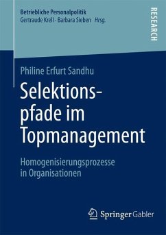 Selektionspfade im Topmanagement - Erfurt Sandhu, Philine