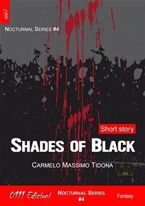 Shades of Black (eBook, ePUB) - Massimo Tidona, Carmelo