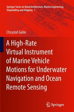 A High-Rate Virtual Instrument of Marine Vehicle Motions for Underwater Navigation and Ocean Remote Sensing - Gelin, Chrystel