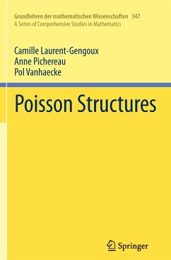 Poisson Structures - Laurent-Gengoux, Camille;Pichereau, Anne;Vanhaecke, Pol