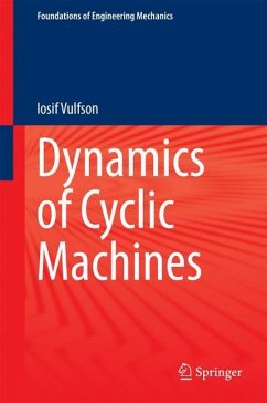 Dynamics of Cyclic Machines - Vulfson, Iosif