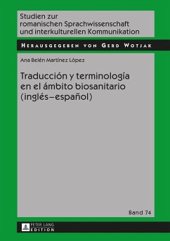 Traducción y terminología en el ámbito biosanitario (inglés ¿ español) - Martínez Lopez, Ana Belén