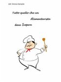 Tutto quello che un Alimentarista deve Sapere (eBook, PDF)