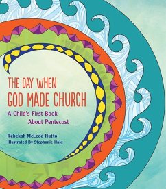 The Day When God Made Church - Hutto, Rebekah McLeod