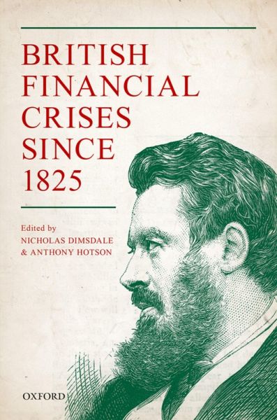British Financial Crises since 1825 (eBook, PDF) British Financial Crises since 1825 (eBook, PDF)