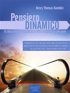 Pensiero Dinamico (eBook, ePUB) - Thomas Hamblin, Henry