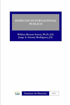 DERECHO INTERNACIONAL PUBLICO - Roman Samot, Wilkins; Irizarry Rodriguez, Jorge A.