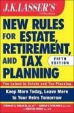 JK Lasser's New Rules for Estate, Retirement, and Tax Planning (eBook, ePUB)