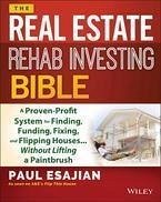 The Real Estate Rehab Investing Bible (eBook, PDF) - Esajian, Paul