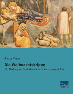 Die Weihnachtskrippe - Hager, Georg