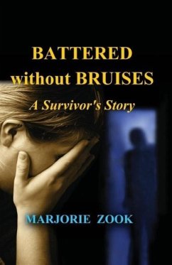 Battered without Bruises - Zook, Marjorie