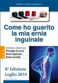 Come ho guarito la mia ernia inguinale (eBook, ePUB)