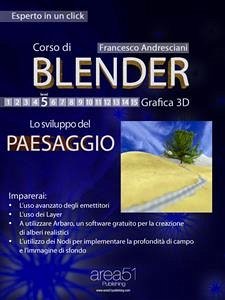 Corso di Blender - Lezione 5 (eBook, ePUB) - Andresciani, Francesco