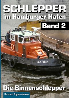 Schlepper im Hamburger Hafen - Band 2 - Algermissen, Konrad