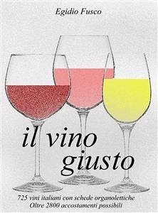 Il vino giusto (eBook, ePUB) - Fusco, Egidio