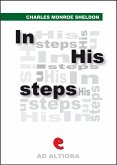 In His Steps: What Would Jesus Do? (eBook, ePUB)