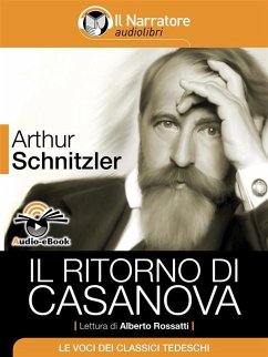 Il ritorno di Casanova (Audio-eBook) (eBook, ePUB) - Schnitzler, Arthur; Schnitzler, Arthur