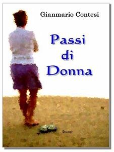 Passi di Donna (eBook, ePUB) - Contesi, Gianmario