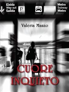 Cuore inquieto (eBook, ePUB) - Manzo, Valeria