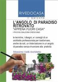 L'ANGOLO DI PARADISO RITROVATO - I disegni e i consigli dell'architetto per trasformare il balcone in un angolo di paradiso (eBook, PDF)