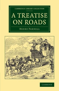 A Treatise on Roads - Parnell, Henry