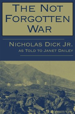 The Not Forgotten War - Dick, Nicholas