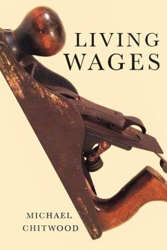 Living Wages: Poems - Chitwood, Michael