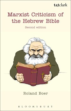 Marxist Criticism of the Hebrew Bible: Second Edition (eBook, ePUB) - Boer, Roland