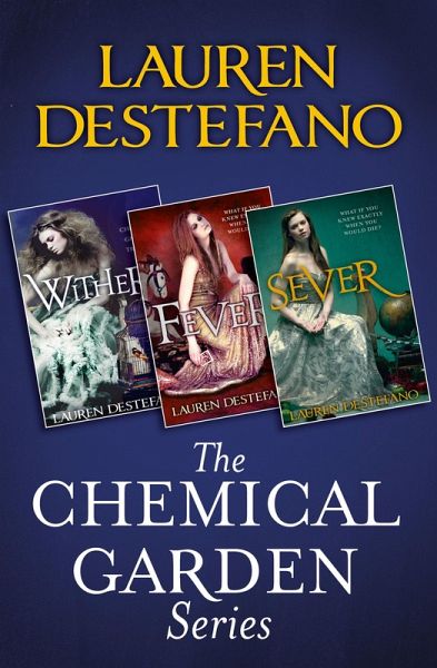 The Chemical Garden Series Books 1-3 (eBook, ePUB)