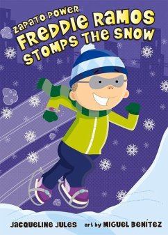 Freddie Ramos Stomps the Snow - Jules, Jacqueline