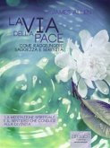 La Via Della Pace (eBook, ePUB)