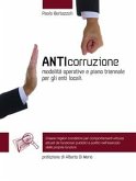 Anticorruzione: modalità operative e piano triennale per gli enti locali (L.190/2012) (eBook, ePUB)