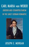 Carl Maria von Weber (eBook, ePUB) Carl Maria von Weber (eBook, ePUB)