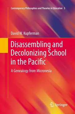 Disassembling and Decolonizing School in the Pacific