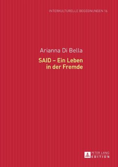 SAID ¿ Ein Leben in der Fremde - Di Bella, Arianna
