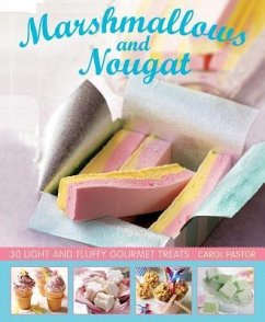 Marshmallows and Nougat - Pastor, Carol