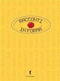 Racconti in forma (eBook, ePUB)