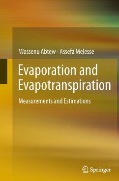 Evaporation and Evapotranspiration - Abtew, Wossenu;Melesse, Assefa