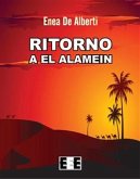 Ritorno a El Alamein (eBook, ePUB) Ritorno a El Alamein (eBook, ePUB)