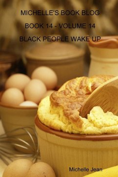 Michelle's Book Blog - Book 14 - Volume 14 - Black People Wake Up - Jean, Michelle