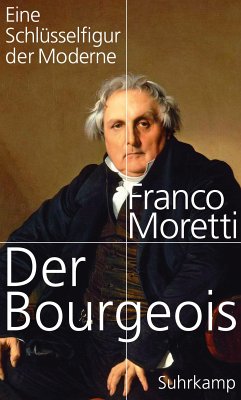 Der Bourgeois (eBook, ePUB) - Moretti, Franco