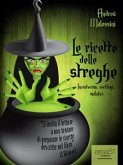 Le Ricette delle streghe (eBook, ePUB)