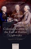 Colonial America and the Earl of Halifax, 1748-1761 (eBook, PDF)