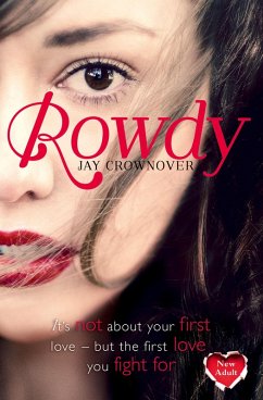 Rowdy (eBook, ePUB) - Crownover, Jay