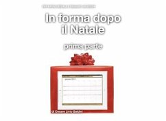 In forma dopo il Natale - prima parte (eBook, PDF) - Livio Baldini, Cesare