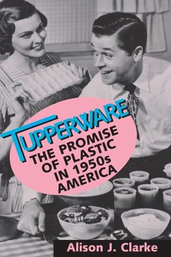 Tupperware (eBook, ePUB) - Clarke, Alison J.